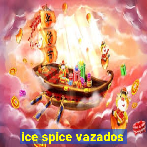 ice spice vazados